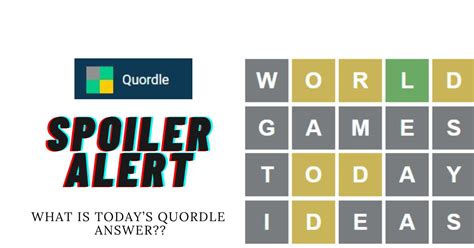 quordle answer for today.